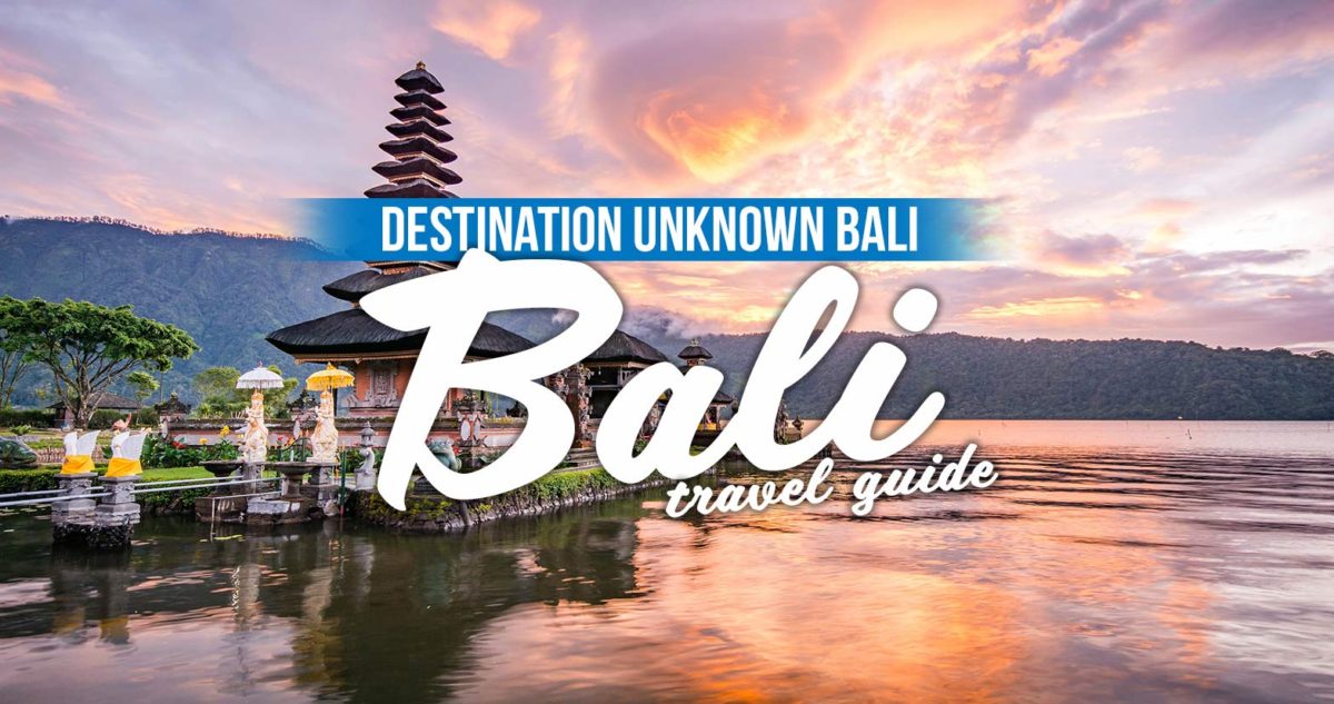 Destination Unknown Bali