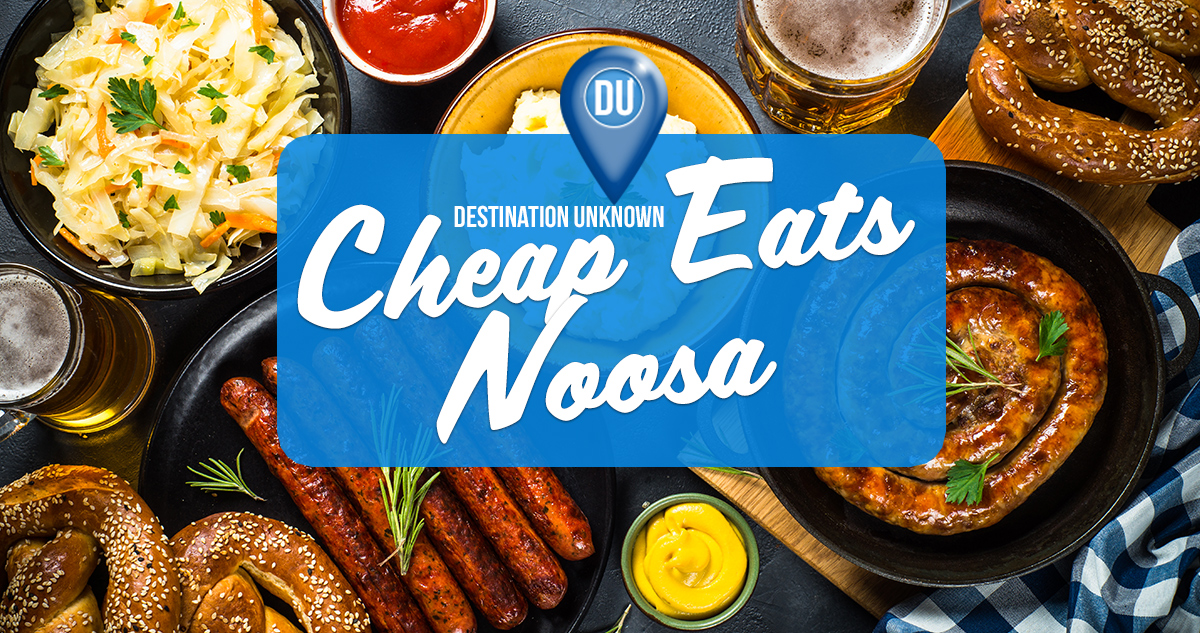The Sunshine Coast’s Best Cheap Eats Sunshine Coast Destination Unknown